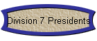 Division 7 Presidents