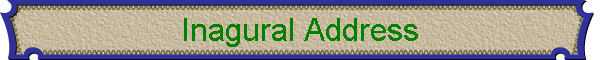 Inagural Address