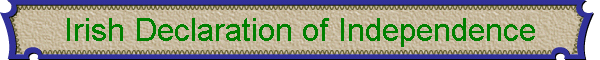 Irish Declaration of Independence