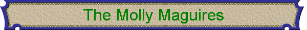 The Molly Maguires